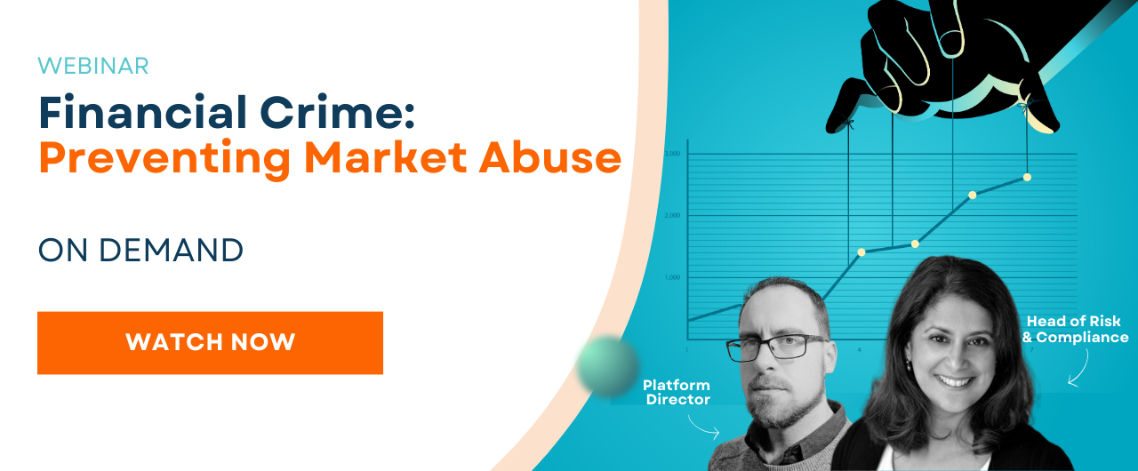 Financial Crime Preventing Market Abuse on demand